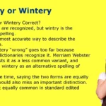 Wintry or Wintery