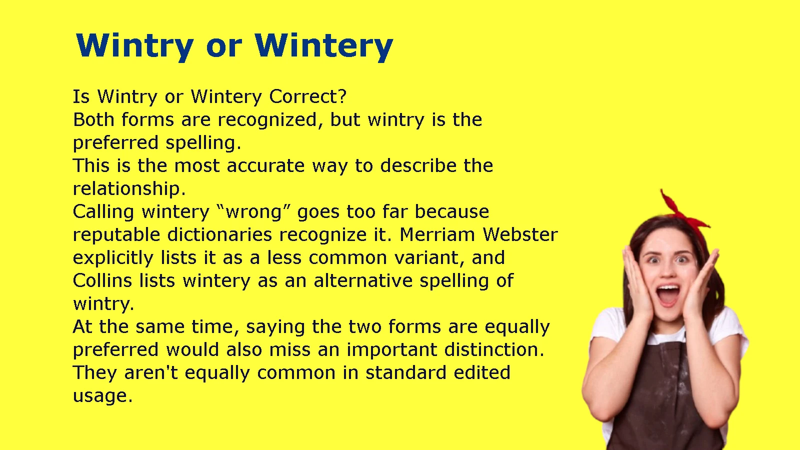 Wintry or Wintery