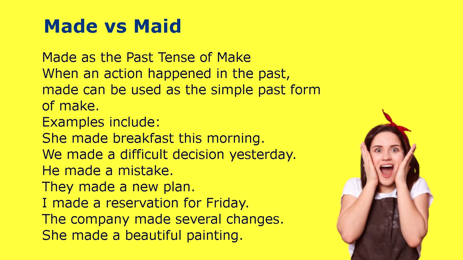 Made vs Maid