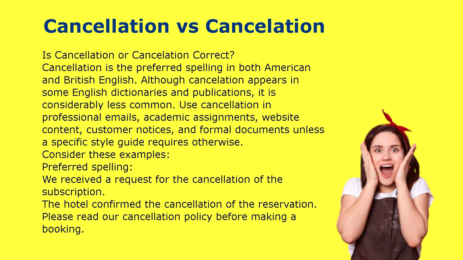 Cancellation vs Cancelation