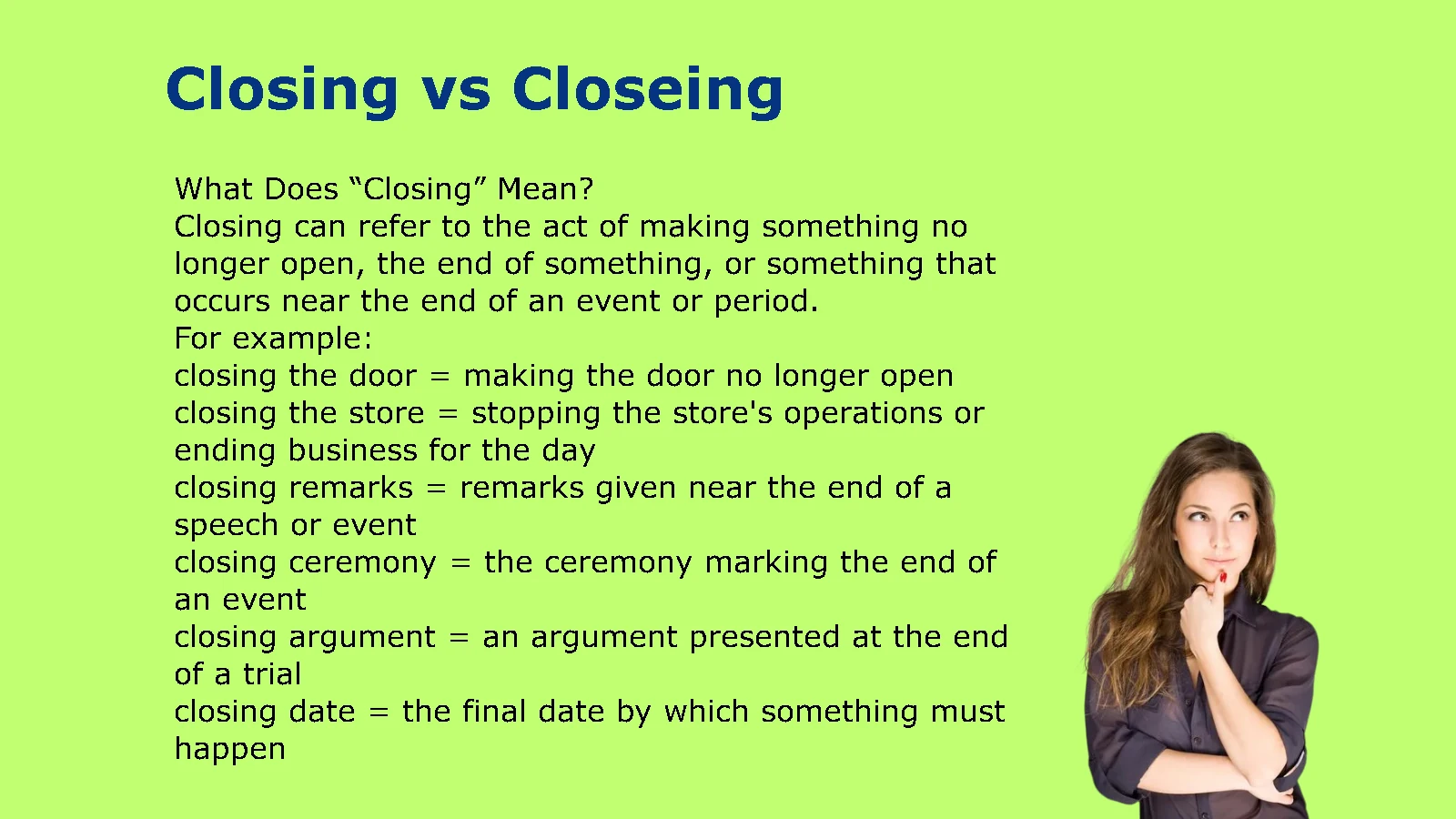 Closing vs Closeing